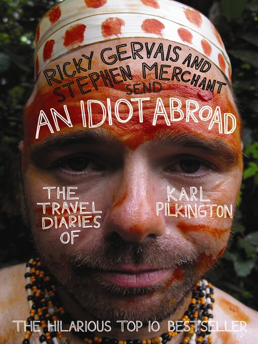 Title details for An Idiot Abroad by Karl Pilkington - Available